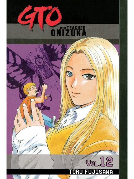 Cover image for GTO: Great Teacher Onizuka, Volume 12